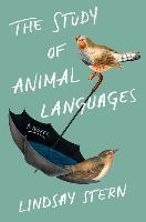 The Study of Animal Languages - Lindsay Stern