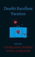 Death's Excellent Vacation - Charlaine Harris