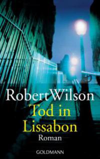 Tod in Lissabon - Robert Wilson