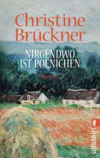 Nirgendwo ist Poenichen - Christine Brückner