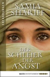 Shariff, S: Schleier der Angst - Samia Shariff