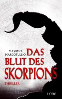 Das Blut des Skorpions - Massimo Marcotullio