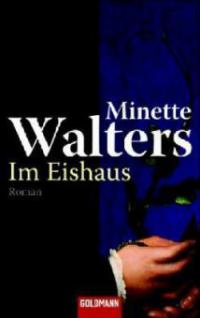 Im Eishaus - Minette Walters