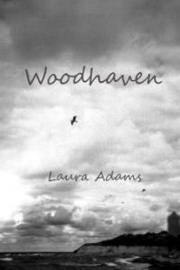 Woodhaven - Laura Adams