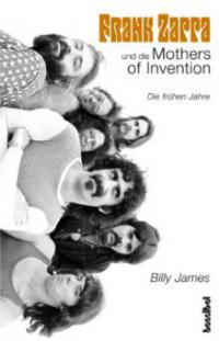 Frank Zappa und die Mothers Of Invention - Billy James