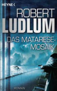 Das Matarese-Mosaik - Robert Ludlum