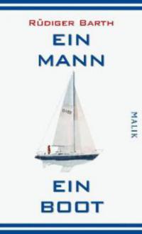 Ein Mann, ein Boot - Rüdiger Barth