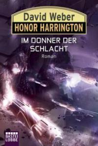 Honor Harrington: Im Donner der Schlacht - David Weber
