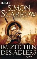 Im Zeichen des Adlers - Simon Scarrow