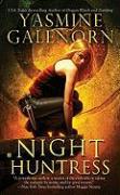 Night Huntress - Yasmine Galenorn