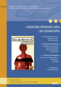 »Und der Himmel rot« im Unterricht - 