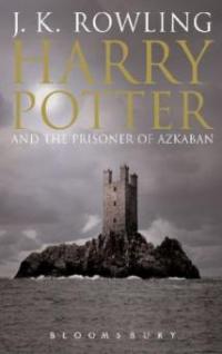 Harry Potter 3 and the Prisoner of Azkaban. Adult Edition - Joanne K. Rowling