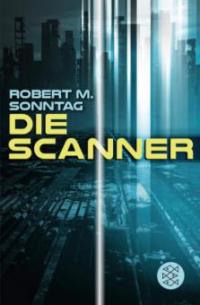 Die Scanner - Robert Sonntag