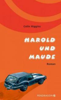 Harold und Maude - Colin Higgins