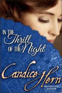 In the Thrill of the Night - Candice Hern