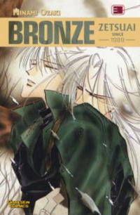 Bronze - Zetsuai since 1989. Bd.3 - Minami Ozaki