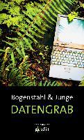 Datengrab - Reinhard Junge, Christiane Bogenstahl