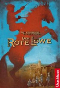 Der Rote Löwe - Bert Kouwenberg, An van't Oosten