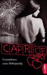 Countdown zum Höhepunkt - Caprice - Bella Apex