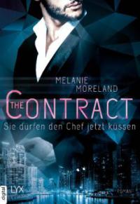 The Contract - Sie dürfen den Chef jetzt küssen - Melanie Moreland
