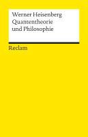 Quantentheorie und Philosophie - Werner Heisenberg