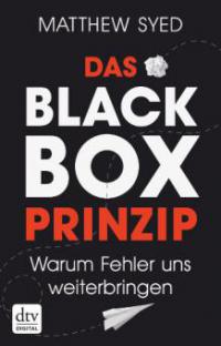 Das Black-Box-Prinzip - Matthew Syed