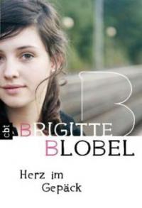 Herz im Gepäck - Brigitte Blobel
