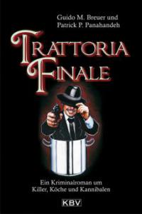 Trattoria Finale - Guido M. Breuer, Patrick P. Panahandeh