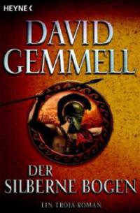 Der silberne Bogen - David Gemmell