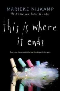 This Is Where It Ends - Marieke Nijkamp