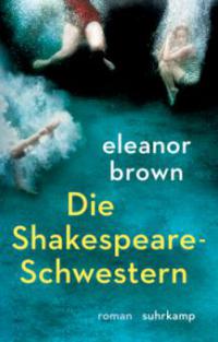Die Shakespeare-Schwestern - Eleanor Brown