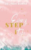 Every Step I Take - Belinda Benna