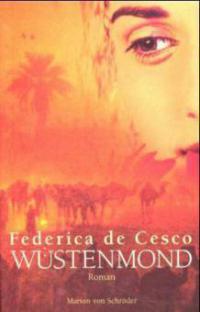 Wüstenmond - Federica De Cesco
