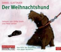Der Weihnachtshund, 4 Audio-CDs - Daniel Glattauer