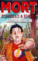 MORT - Zombies & Engel - Joseph Duncan