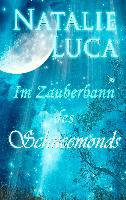 Im Zauberbann des Schneemonds - Natalie Luca