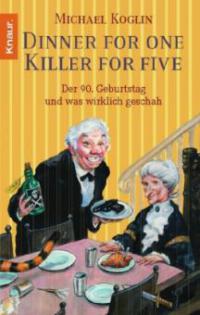 Dinner for One - Killer for Five - Michael Koglin