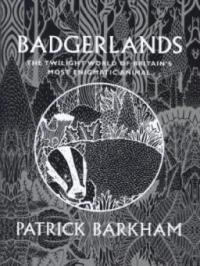 Badgerlands - Patrick Barkham