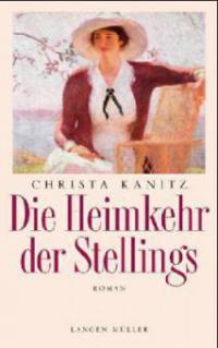 Die Heimkehr der Stellings - Christa Kanitz