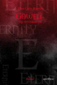 Goweli 3 - Die Offenbarung - Gian Carlo Ronelli