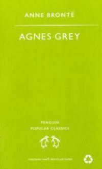 Agnes Grey, English edition - Anne Brontë