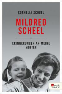 Mildred Scheel - Cornelia Scheel