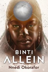 Binti 1: Allein - Nnedi Okorafor