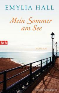 Mein Sommer am See - Emylia Hall