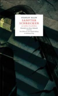 Sanfter Schrecken - Stanley Ellin