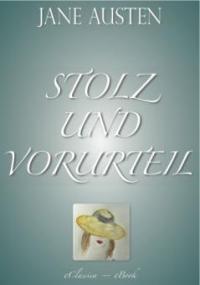 Stolz und Vorurteil (Vollständige deutsche Ausgabe) - Jane Austen