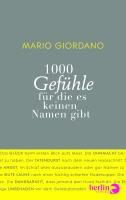 1000 Gefühle - für die es keinen Namen gibt - Mario Giordano