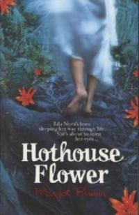Hothouse Flower, English edition - Margot Berwin