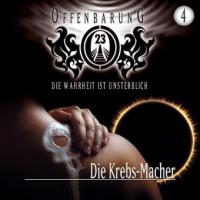 Offenbarung 23, Die Krebs-Macher, 1 Audio-CD. Tl.4 - Jan Gaspard