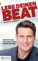 Lebe Deinen Beat - Martin Klapheck